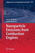 Pielecha / Merkisz |  Nanoparticle Emissions From Combustion Engines | Buch |  Sack Fachmedien