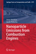 Merkisz / Pielecha |  Nanoparticle Emissions From Combustion Engines | eBook | Sack Fachmedien