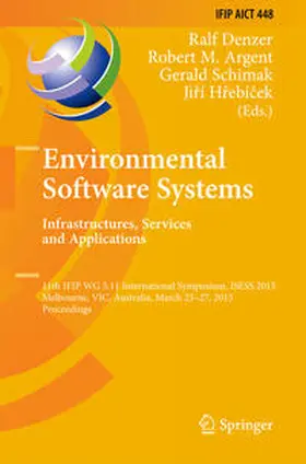 Denzer / Argent / Schimak | Environmental Software Systems. Infrastructures, Services and Applications | E-Book | sack.de