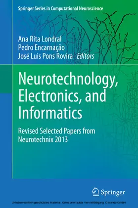 Londral / Encarnação / Rovira |  Neurotechnology, Electronics, and Informatics | eBook | Sack Fachmedien