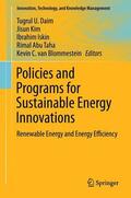Daim / Kim / van Blommestein |  Policies and Programs for Sustainable Energy Innovations | Buch |  Sack Fachmedien