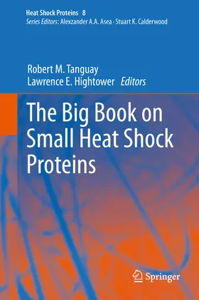 Tanguay / Hightower |  The Big Book on Small Heat Shock Proteins | eBook | Sack Fachmedien