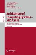 Pinho / Brinkschulte / Karl |  Architecture of Computing Systems ¿ ARCS 2015 | Buch |  Sack Fachmedien