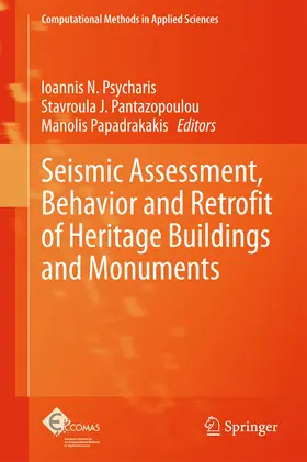 Psycharis / Pantazopoulou / Papadrakakis |  Seismic Assessment, Behavior and Retrofit of Heritage Buildings and Monuments | eBook | Sack Fachmedien