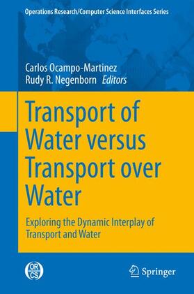 Negenborn / Ocampo-Martinez | Transport of Water versus Transport over Water | Buch | 978-3-319-16132-7 | sack.de