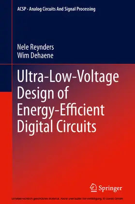 Reynders / Dehaene |  Ultra-Low-Voltage Design of Energy-Efficient Digital Circuits | eBook | Sack Fachmedien