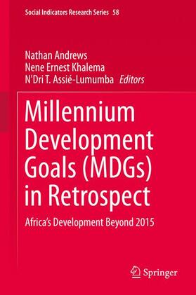 Andrews / Assié-Lumumba / Khalema | Millennium Development Goals (MDGs) in Retrospect | Buch | 978-3-319-16165-5 | sack.de