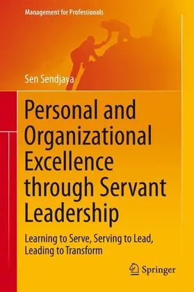 Sendjaya |  Personal and Organizational Excellence through Servant Leadership | Buch |  Sack Fachmedien
