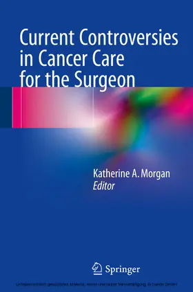 Morgan |  Current Controversies in Cancer Care for the Surgeon | eBook | Sack Fachmedien