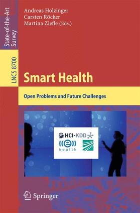 Holzinger / Ziefle / Röcker | Smart Health | Buch | 978-3-319-16225-6 | sack.de