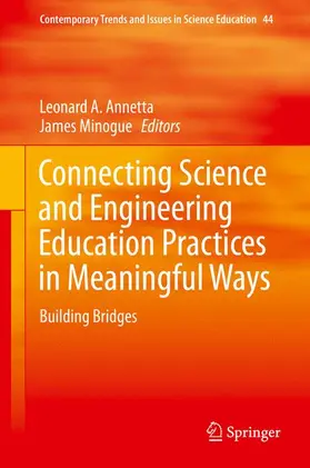 Minogue / Annetta |  Connecting Science and Engineering Education Practices in Meaningful Ways | Buch |  Sack Fachmedien