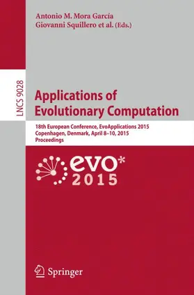 Squillero / Mora |  Applications of Evolutionary Computation | Buch |  Sack Fachmedien