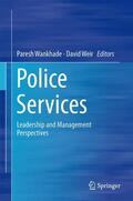 Weir / Wankhade |  Police Services | Buch |  Sack Fachmedien
