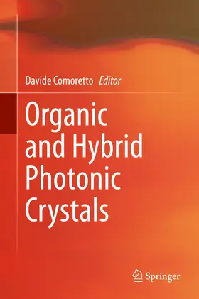Comoretto | Organic and Hybrid Photonic Crystals | E-Book | www.sack.de