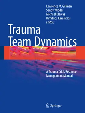 Gillman / Widder / Blaivas MD |  Trauma Team Dynamics | eBook | Sack Fachmedien