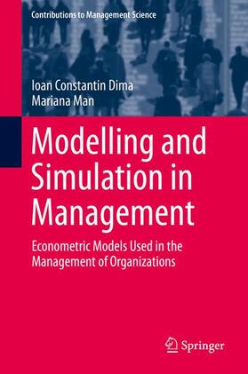 Man / Dima | Modelling and Simulation in Management | Buch | 978-3-319-16591-2 | sack.de