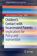 Poehlmann-Tynan |  Children’s Contact with Incarcerated Parents | eBook | Sack Fachmedien