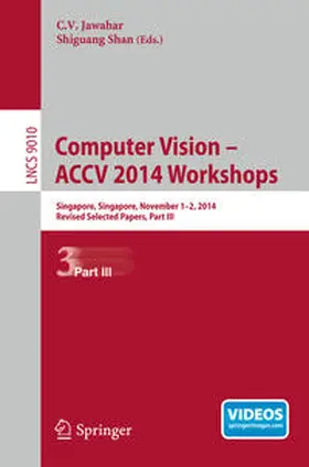 Jawahar / Shan | Computer Vision - ACCV 2014 Workshops | E-Book | sack.de