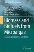 Moheimani / Bahri / McHenry |  Biomass and Biofuels from Microalgae | Buch |  Sack Fachmedien