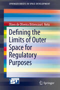 Bittencourt Neto |  Defining the Limits of Outer Space for Regulatory Purposes | eBook | Sack Fachmedien