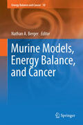 Berger |  Murine Models, Energy Balance, and Cancer | eBook | Sack Fachmedien