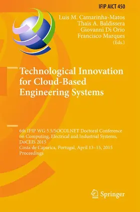 Camarinha-Matos / Marques / Baldissera |  Technological Innovation for Cloud-Based Engineering Systems | Buch |  Sack Fachmedien