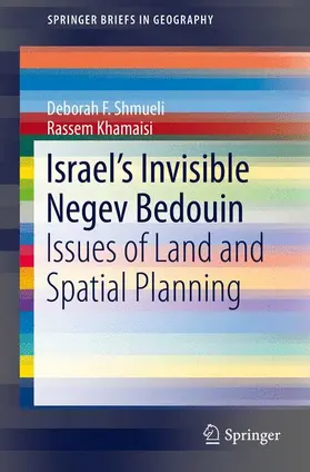 Khamaisi / Shmueli |  Israel's Invisible Negev Bedouin | Buch |  Sack Fachmedien