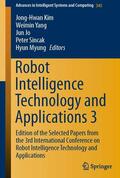 Kim / Yang / Jo |  Robot Intelligence Technology and Applications 3 | eBook | Sack Fachmedien
