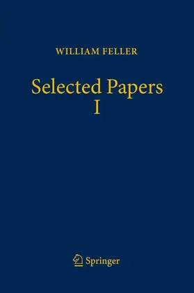 Feller / Schilling / Vondracek |  Selected Papers I | Buch |  Sack Fachmedien