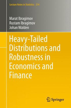 Ibragimov / Walden |  Heavy-Tailed Distributions and Robustness in Economics and Finance | Buch |  Sack Fachmedien