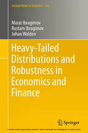 Ibragimov / Walden | Heavy-Tailed Distributions and Robustness in Economics and Finance | E-Book | sack.de