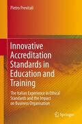 Previtali |  Innovative Accreditation Standards in Education and Training | Buch |  Sack Fachmedien