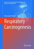 Pokorski |  Respiratory Carcinogenesis | Buch |  Sack Fachmedien