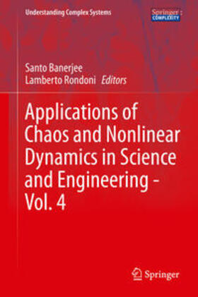 Banerjee / Rondoni | Applications of Chaos and Nonlinear Dynamics in Science and Engineering - Vol. 4 | E-Book | sack.de