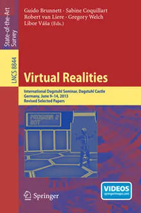 Brunnett / Coquillart / van Liere |  Virtual Realities | eBook | Sack Fachmedien