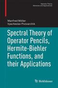 Pivovarchik / Möller |  Spectral Theory of Operator Pencils, Hermite-Biehler Functions, and their Applications | Buch |  Sack Fachmedien