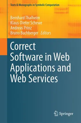 Thalheim / Buchberger / Schewe | Correct Software in Web Applications and Web Services | Buch | 978-3-319-17111-1 | sack.de