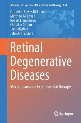 Bowes Rickman / LaVail / Ash |  Retinal Degenerative Diseases | Buch |  Sack Fachmedien