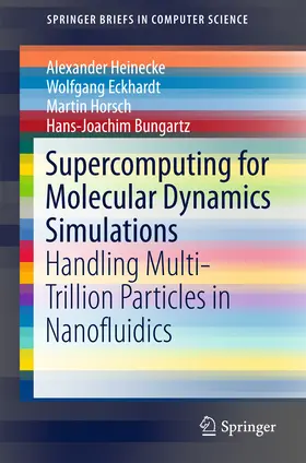 Heinecke / Eckhardt / Horsch | Supercomputing for Molecular Dynamics Simulations | E-Book | www.sack.de