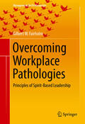 Fairholm |  Overcoming Workplace Pathologies | eBook | Sack Fachmedien