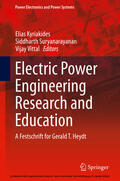 Kyriakides / Suryanarayanan / Vittal |  Electric Power Engineering Research and Education | eBook | Sack Fachmedien