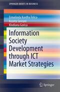 Kordha Tolica / Gorica / Sevrani |  Information Society Development through ICT Market Strategies | Buch |  Sack Fachmedien
