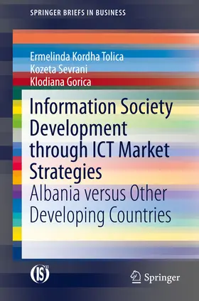 Kordha Tolica / Sevrani / Gorica |  Information Society Development through ICT Market Strategies | eBook | Sack Fachmedien