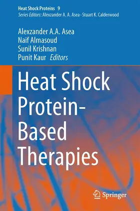 Asea / Kaur / Almasoud |  Heat Shock Protein-Based Therapies | Buch |  Sack Fachmedien