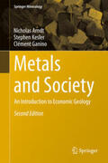 Arndt / Kesler / Ganino |  Metals and Society | eBook | Sack Fachmedien