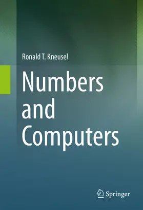 Kneusel |  Numbers and Computers | eBook | Sack Fachmedien