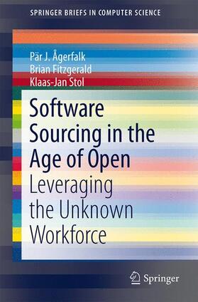 Ågerfalk / Stol / Fitzgerald | Software Sourcing in the Age of Open | Buch | 978-3-319-17265-1 | sack.de