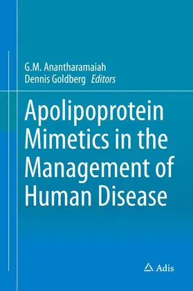 Goldberg / Anantharamaiah |  Apolipoprotein Mimetics in the Management of Human Disease | Buch |  Sack Fachmedien