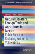 Saldaña Zorrilla, PhD |  Natural Disasters, Foreign Trade and Agriculture in Mexico | Buch |  Sack Fachmedien
