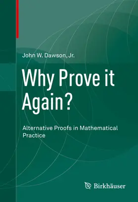 Dawson, Jr. / Dawson | Why Prove it Again? | E-Book | www.sack.de
